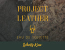Project Leather Eau de Toilette Colognes and Perfume WhollyKaw 