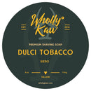 Dulci Tobacco Shaving Soap Aftershave Balm WhollyKaw Tallow 
