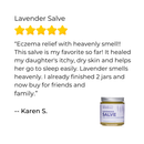 Lavender Salve - by Ora's Amazing Herbal