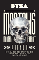 Mortalis Extrait de Parfum - by BYZA